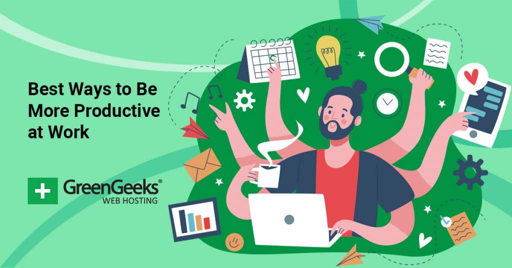 Be More Productive at Work