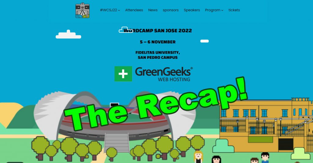 WordCamp San Jose 2022 Recap