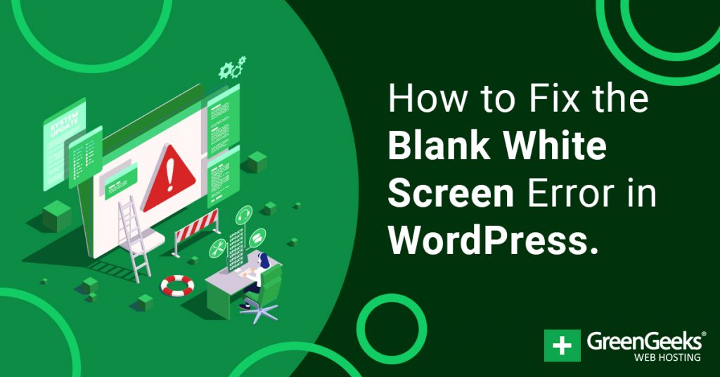 Blank White Screen in WordPress