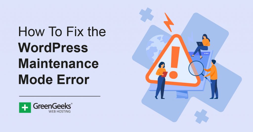 Fix the WordPress Maintenance Mode Error